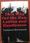 Cover of 'This Way for the Gas, Ladies and Gentlemen' by Tadeusz Borowski
