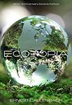 Cover of 'Ecotopia' by Ernest Callenbach