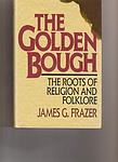 Cover of 'The Golden Bough' by James George Frazer