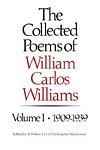 Cover of 'The Collected Poems of William Carlos Williams: 1909-1939' by William Carlos Williams