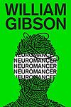 Cover of 'Neuromancer' by William Gibson