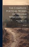 Cover of 'The Poetical Works Of William Wordsworth' by William Wordsworth