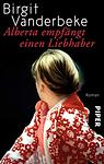 Cover of 'Alberta empfängt einen Liebhaber' by Birgit Vanderbeke