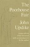 Cover of 'The Poorhouse Fair: A Novel' by John Updike