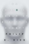 Cover of 'Do Androids Dream of Electric Sheep?' by Philip K. Dick