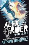 Cover of 'Point Blanc' by Anthony Horowitz