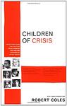 Cover of 'Children of Crisis' by Robert Coles