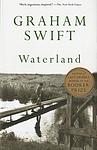 Cover of 'Waterland' by Graham Swift