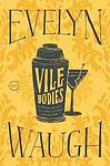 Cover of 'Vile Bodies' by Evelyn Waugh