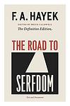 Cover of 'The Road to Serfdom' by Friedrich von Hayek
