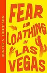 Cover of 'Fear and Loathing in Las Vegas: A Savage Journey to the Heart of the American Dream' by Hunter S. Thompson