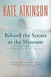 Cover of 'Behind of the Scenes at the Museum' by Kate Atkinson