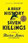Cover of 'A Brief History of Seven Killings' by Marlon James