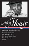Cover of 'Albert Murray: Collected Essays & Memoirs' by Albert Murray