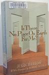 Cover of 'Is There No Place On Earth For Me?' by Susan Sheehan