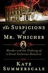 Cover of 'The Suspicions of Mr Whicher' by Kate Summerscale