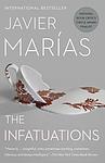 Cover of 'The Infatuations' by Javier Marías