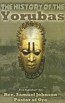 Cover of 'The History Of The Yorubas' by Samuel Johnson