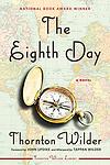Cover of 'The Eighth Day' by Thornton Wilder