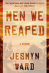 Cover of 'Men We Reaped' by Jesmyn Ward