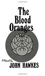 Cover of 'Blood Oranges' by John Hawkes