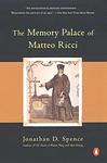 Cover of 'The Memory Palace Of Matteo Ricci' by Jonathan Spence