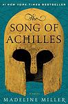Cover of 'The Song of Achilles' by Madeline Miller