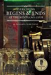 Cover of 'Everything Begins and Ends at the Kentucky Club' by Benjamin Alire Sáenz