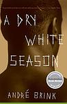 Cover of 'A Dry White Season' by  Andre Brink