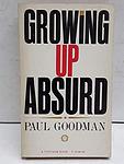 Cover of 'Growing Up Absurd' by Paul Goodman