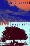 Cover of 'The Emigrants' by Winfried Georg Sebald
