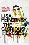 Cover of 'The Glorious Heresies' by Lisa McInerney