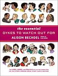 Cover of 'The Essential Dykes to Watch Out For' by Alison Bechdel