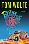 Cover of 'The Electric Kool-Aid Acid Test' by Tom Wolfe