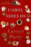 Cover of 'Larry's Party' by Carol Shields