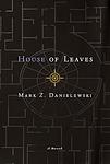 Cover of 'House of Leaves' by Mark Z. Danielewski