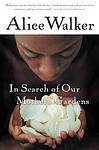 Cover of 'In Search Of Our Mothers' Gardens: Womanist Prose' by Alice Walker