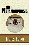 Cover of 'The Metamorphosis' by Franz Kafka
