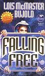 Cover of 'Falling Free' by Lois McMaster Bujold