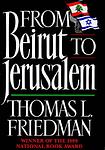 Cover of 'From Beirut to Jerusalem' by Thomas L. Friedman