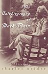Cover of 'The Autobiography of Mark Twain' by Mark Twain