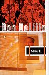 Cover of 'Mao II' by Don DeLillo