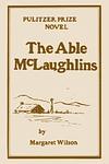 Cover of 'The Able McLaughlins' by Margaret Wilson