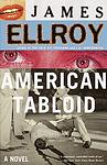 Cover of 'American Tabloid' by James Ellroy