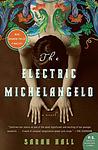 Cover of 'The Electric Michelangelo' by Sarah Hall
