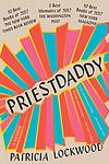 Cover of 'Priestdaddy' by Patricia Lockwood