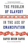 Cover of 'The Problem of Slavery in the Age of Emancipation' by David Brion Davis