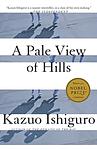 Cover of 'A Pale View of Hills' by Kazuo Ishiguro