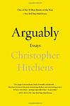 Cover of 'Arguably: Essays' by Christopher Hitchens