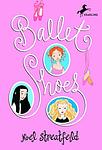 Cover of 'Ballet Shoes' by Noel Streatfeild